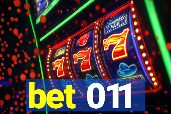 bet 011